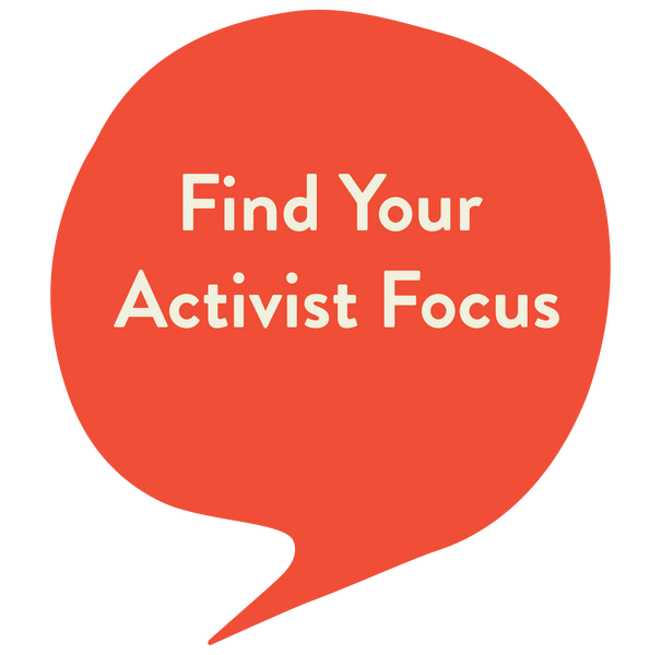 Find Your Activist Focus