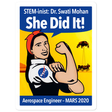 Load image into Gallery viewer, STEM-inist Dr. Swati Mohan Stickers by Melanie Green