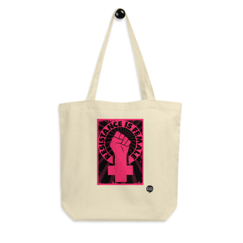 Resistance is Female Eco Tote Bag by Melanie Green
