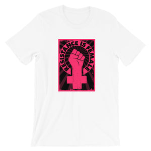 Resistance is Female T-Shirt by Melanie Green