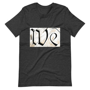 We T-Shirt by Stephen Glassman