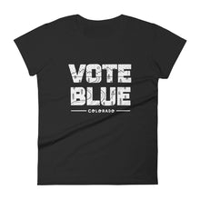 Load image into Gallery viewer, Vote Blue Colorado Women&#39;s T-Shirt by Emily Mulvey - White Text