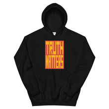 Load image into Gallery viewer, Truth Matters Hoodie by Juliette Bellocq