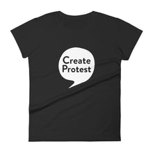 Load image into Gallery viewer, Create Protest Women&#39;s T-Shirt