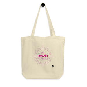 The Present is Female Eco Tote Bag by Luz Rodriguez