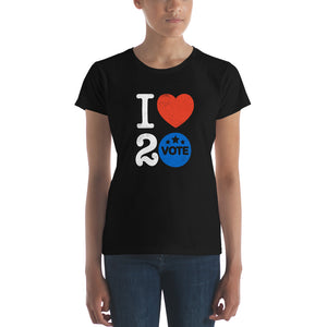 I ♥ 2 Vote Women's T-Shirt by Melanie Green