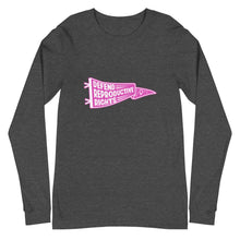 Load image into Gallery viewer, Defend Reproductive Rights Unisex Long Sleeve Tee by Luz Rodriguez