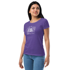 My Body My Choice Women’s Fitted T-shirt by Luz Rodriguez