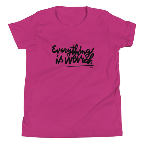 Everything is Weird Youth T-Shirt by Florencio Zavala